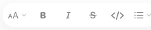 The toolbar's format buttons: headings, bold, italic, strikethrough, code, and a lists menu